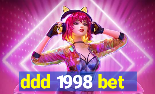 ddd 1998 bet